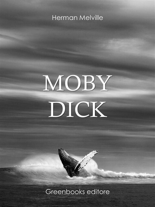 Title details for Moby Dick by Herman Melville - Available